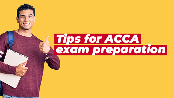 Tips for ACCA exam preparation